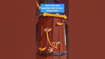 The FINAL Astro Bot speedrun level is here! Say hello to Rising Heat