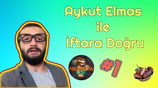 Aykut Elmas ile İftara Doğru (VAKİT GEÇİRMELİK VİNE DERLEMESİ) BÖLÜM 1