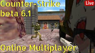 🔴Live: Counter-Strike Beta 6.1 (from 2000!) - Online Multiplayer 🖥️🖱️