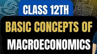 Part 3 class12 macro eco basic economics #class 3#mustwatch 