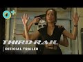 Third rail  official trailer