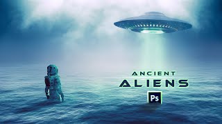 Ancient Aliens | Photoshop Tutorial | Scifi Speed art