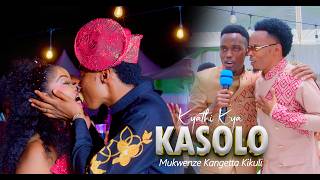 Mukwenze Kangetta Kikuli - Kyathî Kya Kasolo (Official 4k video)