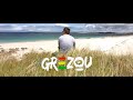 Grezou  good vibes  clip   lvdm 062019