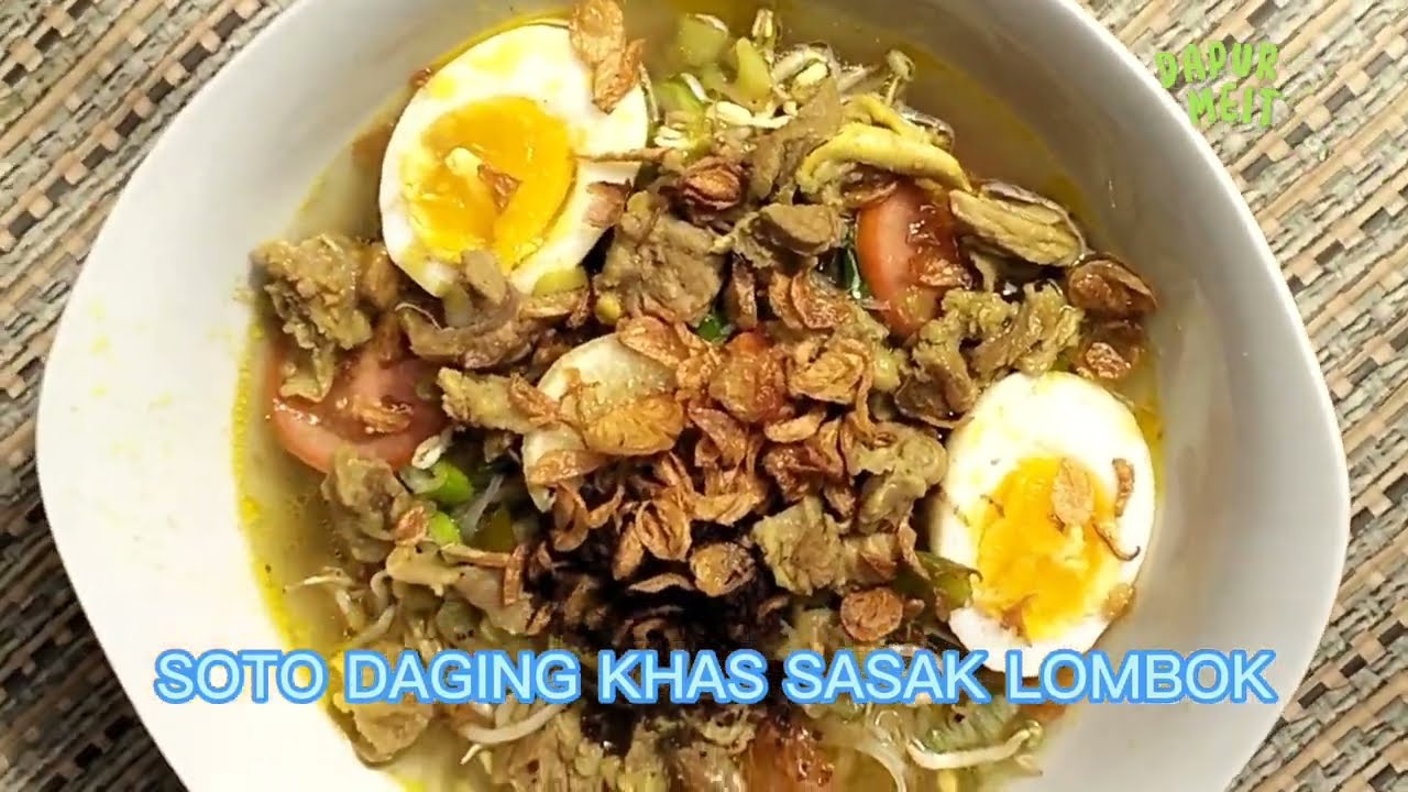 SOTO DAGING SAPI KHAS LOMBOK