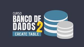 Lesson 4 - Database Course: Creating Tables in PostgreSQL in Practice [2026]