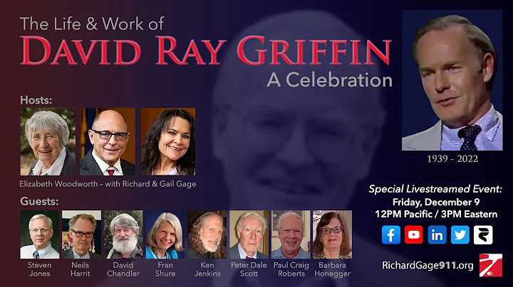 Prof. David Ray Griffin - 1939 to 2022 - A Celebra...