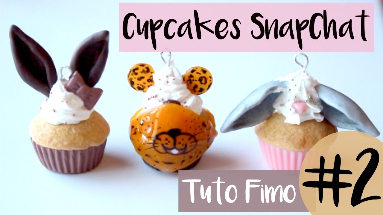 TUTO FIMO] CupCakes SnapChat #2 • - YouTube