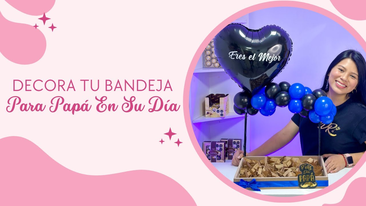 Como Decorar Una Bandeja De Desayuno Sorpresa Para Papá / Ancheta Para El Día Del Padre ❤️