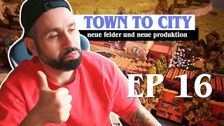 Fontebrac wächst weiter! 🌾 Neue Felder, neue Jobs &amp; riesiges Stadtwachstum | Town to City | EP #16