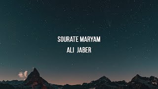 Sourate 19 Maryam (FR) - Ali Jaber