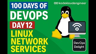 Day 12 Linux Network Services Kodekloudengineer