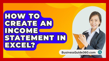 How To Create An Income Statement In Excel? - BusinessGuide360.com