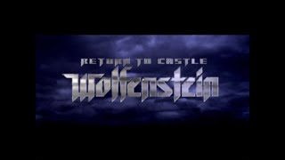 Return to Castle Wolfenstien Mission 2 A Dark Secret
