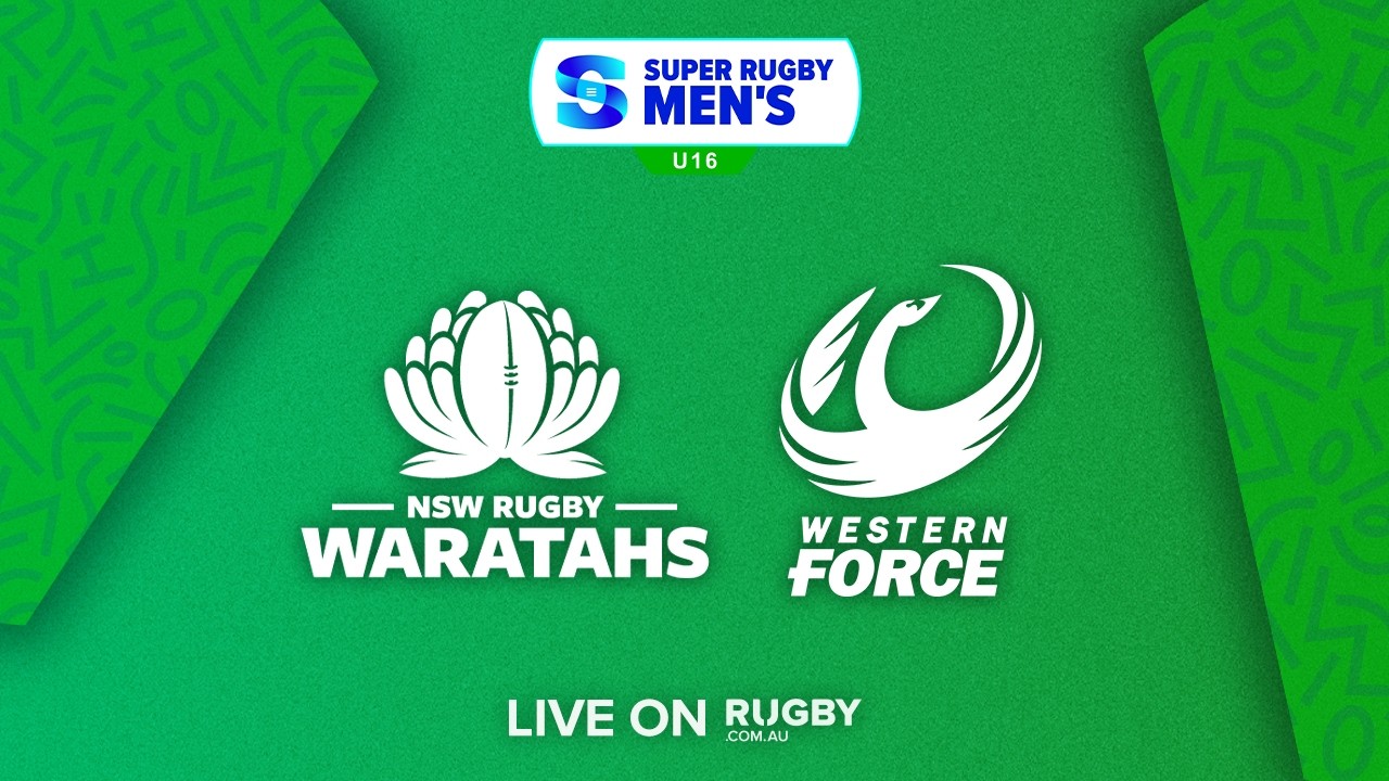 NSW Waratahs v Western Force | Round 3 | 2026 Super Rugby Men's U16s