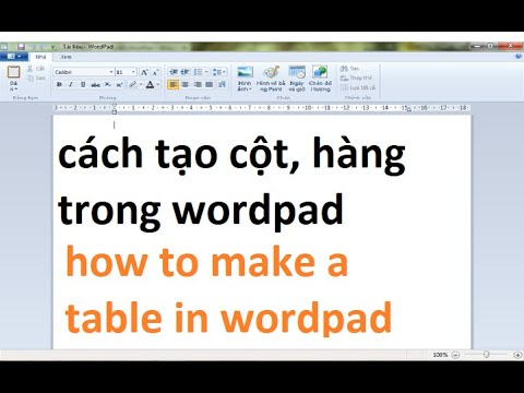 Video: Cách Tạo Bảng Trong WordPad