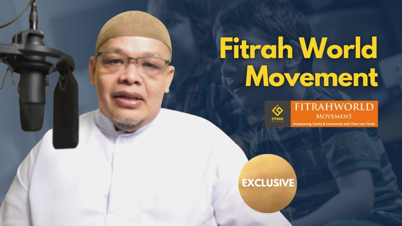 FitrahWorld Movement - Ust. Harry Santosa | Fitrah World Movement
