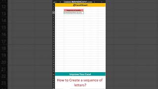 How to Create a sequence of letters? #excel #exceltips #exceltutorial #excelshortcuts