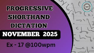 100 Wpm  Ex 17  November 2025  Progressive Magazine  English Shorthand  Shorthand Universe 