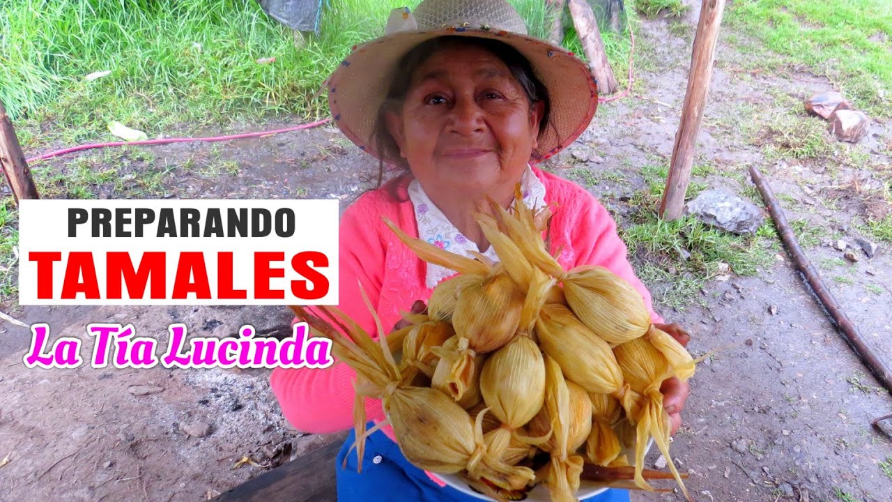 Preparando Tamales - La Tía Lucinda