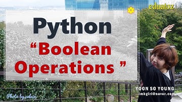 [PYTHON-048] [이론]  Boolean operations | and, or, not 연산 | 논리 연산