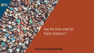 Has the time come for Public Statistics?