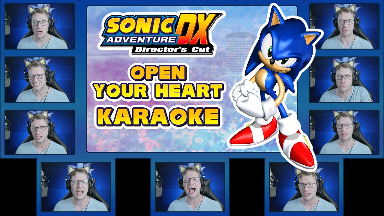 Sonic Adventure Theme Open Your Heart Karaoke Lyric Video Youtube