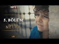 Benim Adım Melek 5 Bölüm Benim Adım Melek 5 Bölüm