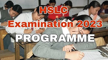 HSLC Examination 2023 Programme