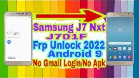 Samsung J7 next FRP Bypass Android 8/9 /10 Samsung (J701)Gmail google account Bypass No SIM Damage w