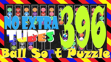 Ball Sort Puzzle Level 396 🎯No Extra Tubes😘Game Walkthrough