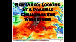 Dec. 23, 2025 Video of the Potential of a Major Windstorm for Christmas Eve
