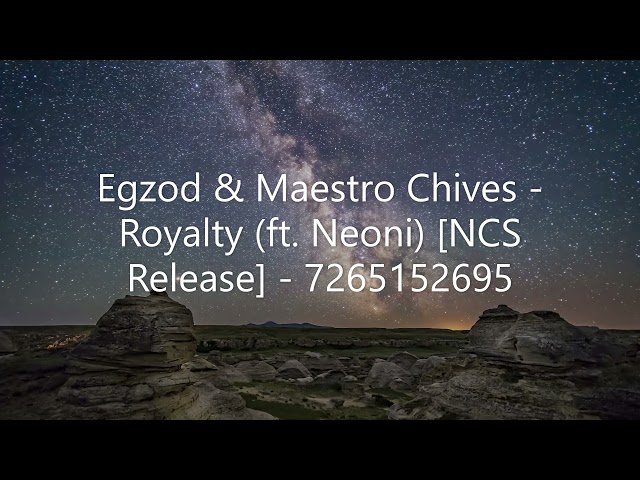 Egzod & Maestro Chives - Royalty (ft. Neoni) [NCS Release] Roblox ID - Music Code class=