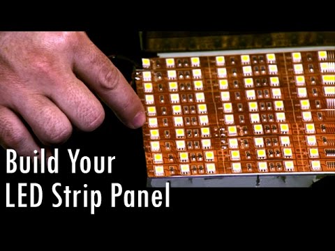 How to Build Your LED Strip Panel