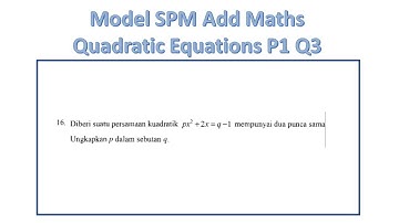 Model Add Maths Paper 1 Quadratic Equations Q3