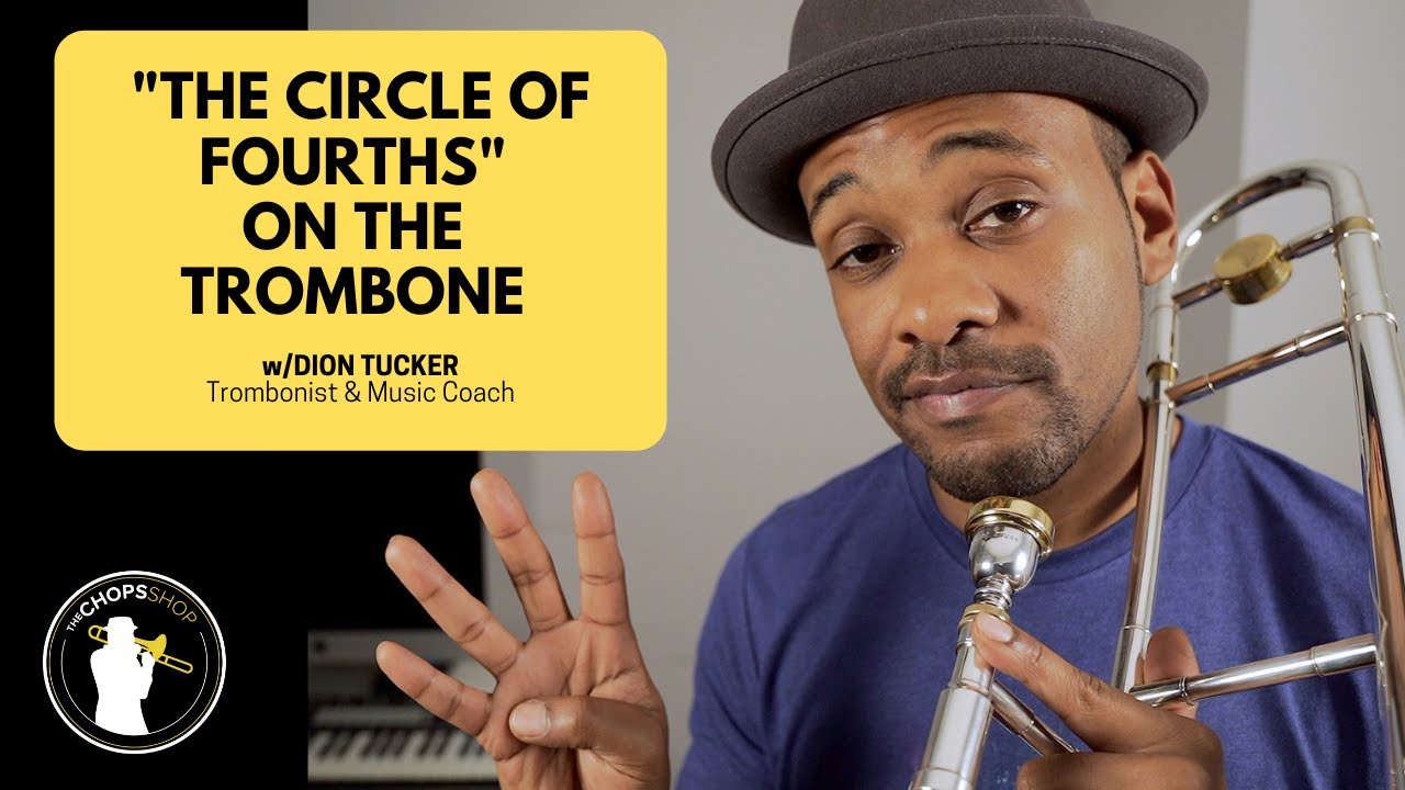 Trombone Lesson: "The Circle of Fourths" on the Trombone
