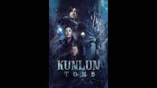 Kunlun Tomb: Candle in the Tomb: [ An Action, Adventure, Thriller Chinese Drama ]