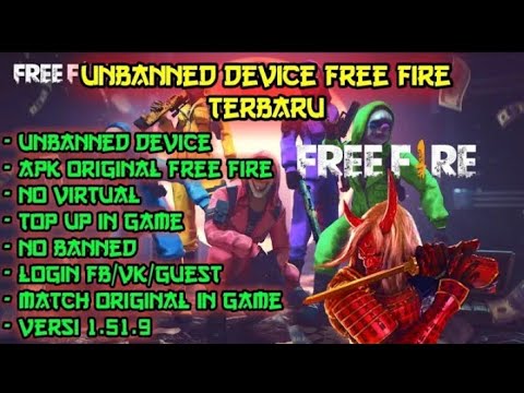 Unbanned Device Free Fire Terbaru Versi 1 51 9 No Lag Bisa
