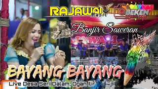 Rajawali Music Terbaru | Bayang Bayang | Devi Feat Deby | Live Desa Seri Dalam | Beken Production
