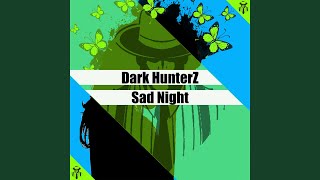 Sad Night