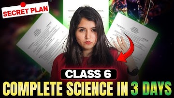 Class 6 Basic Science | Complete Science In 3 Days | Secret Plan | Exam winner Class 6