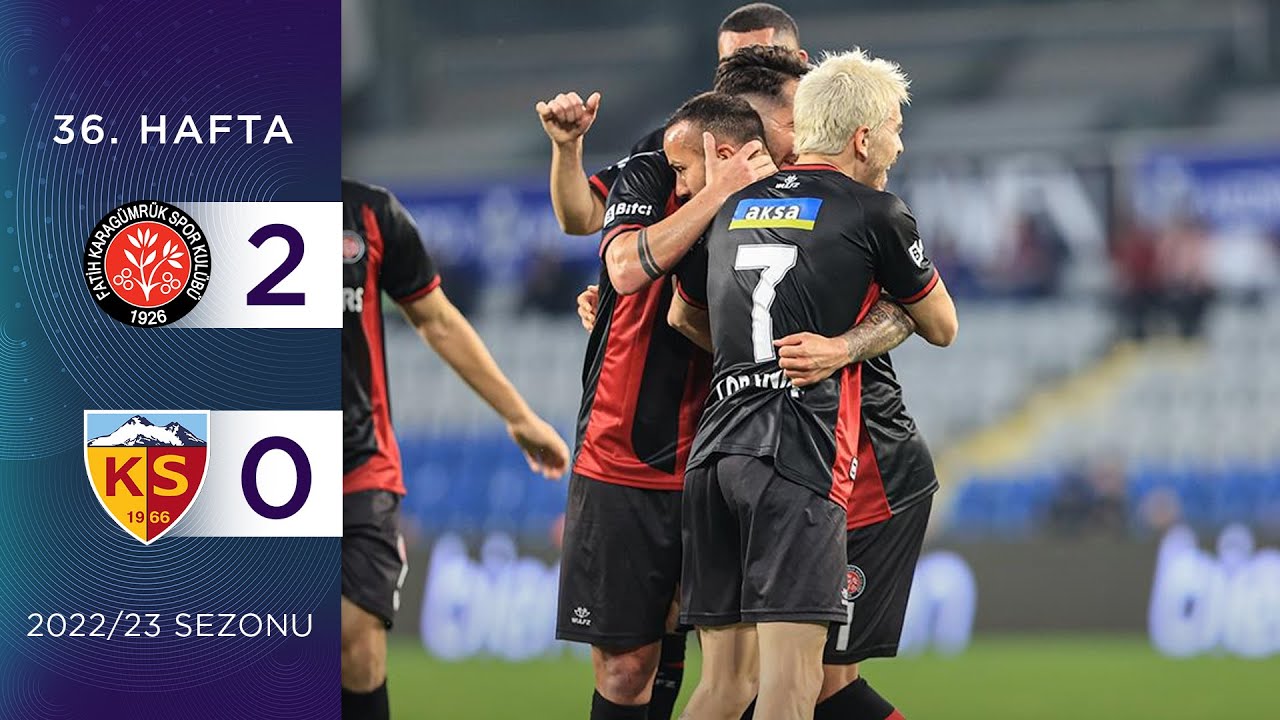 2022-2023 Süper Lig F. KARAGÜMRÜK - KAYSERİSPOR 2-0 Maç Özeti