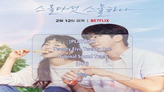 [PLAYLIST] Twenty Five Twenty One Original Soundtrack | HannahDulSet
