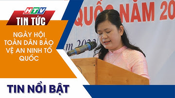 NGÀY HỘI TOÀN DÂN BẢO VỆ AN NINH TỔ QUỐC