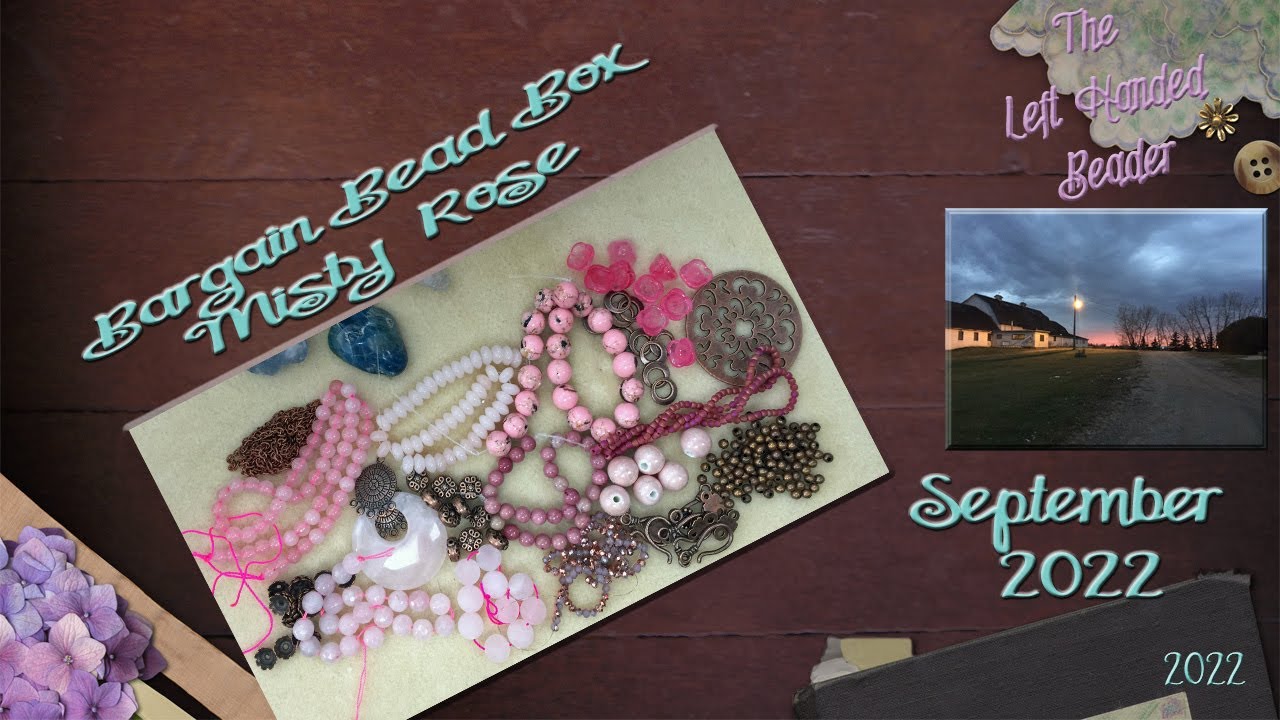 Bargain Bead Box - Misty Rose - September 2022