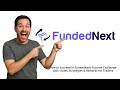 How to Succeed in FundedNext Futures Challenge 2025: Rules, Strategies &amp; Rewards for Traders
