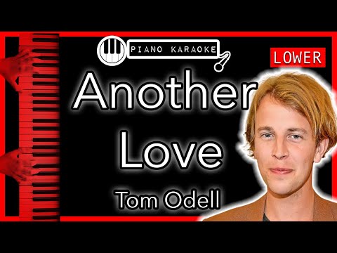 Another Love (LOWER -3) - Tom Odell - Piano Karaoke Instrumental
