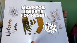 How To: Create Foil Inserts for Resin Art || Resin Foil Tutorial