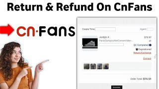 How To Return & Refund On Cnfans 2025 (FULL GUIDE)