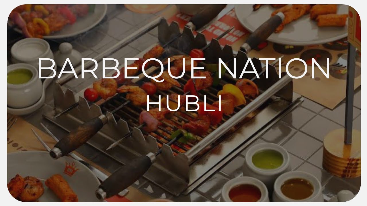 Barbeque nation Hubli SNK vlogs YouTube